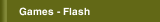 Games - Flash