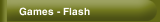 Games - Flash
